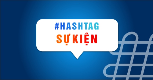 Hashtag Sự Kiện